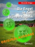 Die Engel in den grünen Kugeln - Originalausgabe (eBook, PDF)