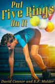 Put Five Rings on It (eBook, ePUB) Put Five Rings on It (eBook, ePUB)