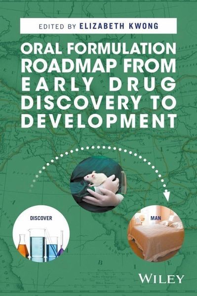 Oral Formulation Roadmap from Early Drug Discovery to Development (eBook, PDF)