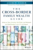 The Cross-Border Family Wealth Guide (eBook, ePUB)
