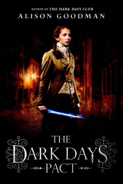 The Dark Days Pact (eBook, ePUB) - Goodman, Alison