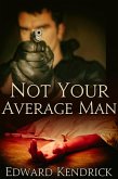 Not Your Average Man (eBook, ePUB)