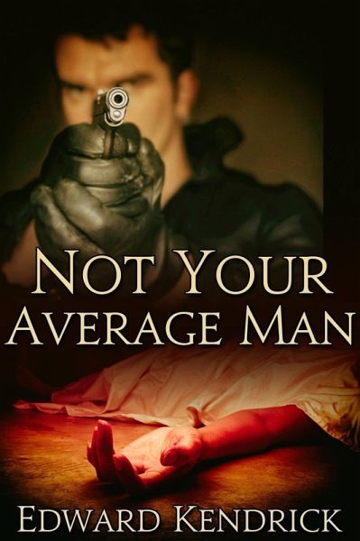 Not Your Average Man (eBook, ePUB) Not Your Average Man (eBook, ePUB)