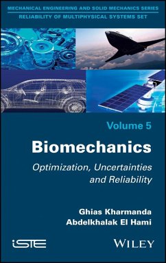 Biomechanics (eBook, ePUB) - Kharmanda, Ghias; El Hami, Abdelkhalak