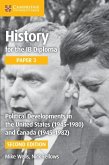 History for the IB Diploma Paper 3 Political Developments in the United States (1945-1980) and Canada (1945-1982) Digital Edition (eBook, ePUB)
