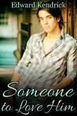 Someone to Love Him (eBook, ePUB)