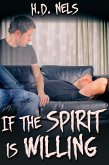 If the Spirit Is Willing (eBook, ePUB)