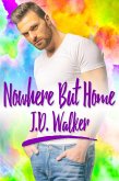 Nowhere But Home (eBook, ePUB) Nowhere But Home (eBook, ePUB)