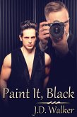 Paint It, Black (eBook, ePUB) Paint It, Black (eBook, ePUB)