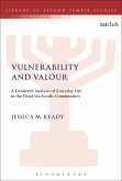 Vulnerability and Valour (eBook, PDF)