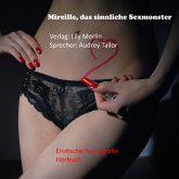 Mireille, das sinnliche Sexmonster (MP3-Download)