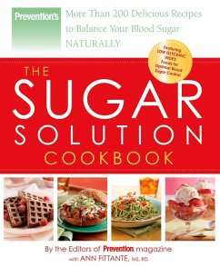 Prevention The Sugar Solution Cookbook (eBook, ePUB) - Editors Of Prevention Magazine; Fittante, Ann