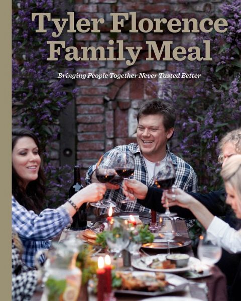 Tyler Florence Family Meal (eBook, ePUB)