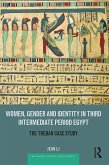 Women, Gender and Identity in Third Intermediate Period Egypt (eBook, ePUB)