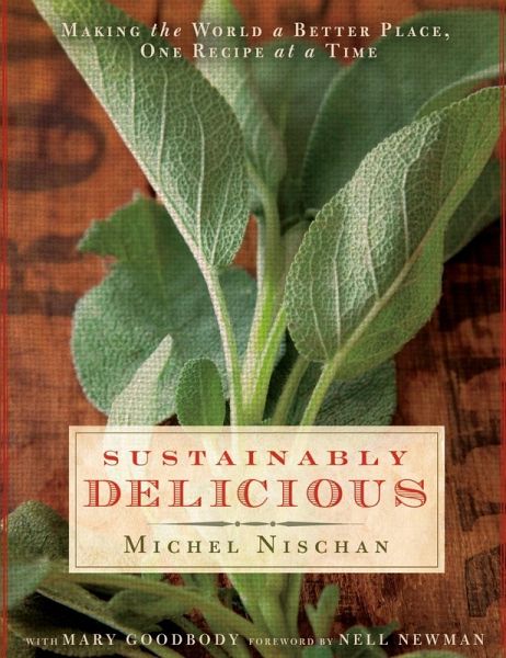Sustainably Delicious (eBook, ePUB) Sustainably Delicious (eBook, ePUB)