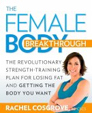 The Female Body Breakthrough (eBook, ePUB)