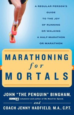 Marathoning for Mortals (eBook, ePUB) - Bingham, John; Hadfield, Jenny