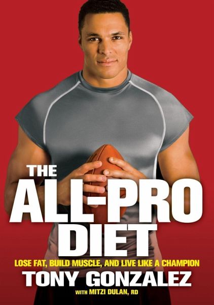 The All-Pro Diet (eBook, ePUB) The All-Pro Diet (eBook, ePUB)