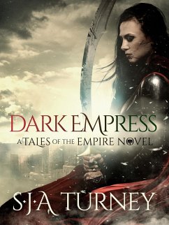 Dark Empress (eBook, ePUB) - Turney, S. J. A.