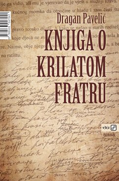 Knjiga o krilatom fratru (eBook, ePUB) - Pavelić, Dragan