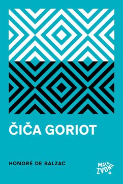 Čiča Goriot (eBook, ePUB) - Balzac, Honoré de