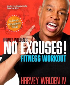 Harvey Walden's No Excuses! Fitness Workout (eBook, ePUB) - Walden, Harvey