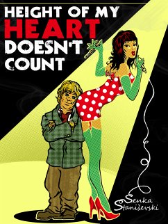 Height of My Heart Doesn't Count (eBook, ePUB) - Staniševski, Senka