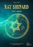 Ray Shepard - Tome 1 (eBook, ePUB)