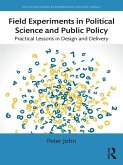 Field Experiments in Political Science and Public Policy (eBook, PDF)