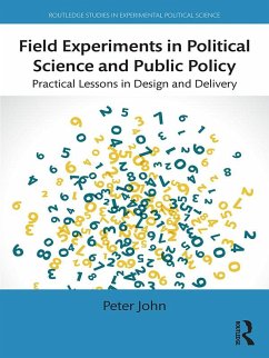 Field Experiments in Political Science and Public Policy (eBook, PDF) - John, Peter