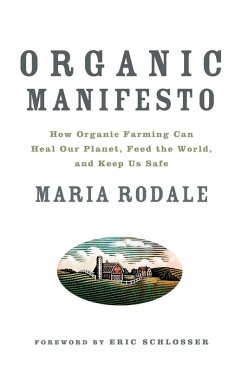 Organic Manifesto (eBook, ePUB) - Rodale, Maria