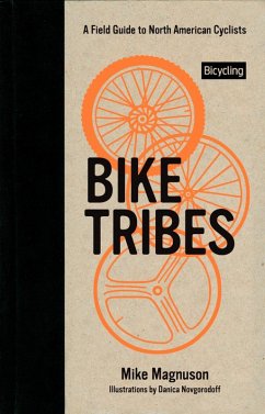 Bike Tribes (eBook, ePUB) - Magnuson, Mike