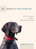 10 Secrets My Dog Taught Me (eBook, ePUB)