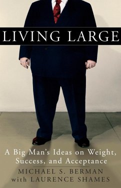 Living Large (eBook, ePUB) - Berman, Michael S.; Shames, Laurence