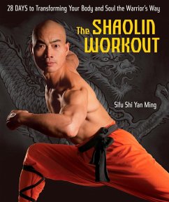The Shaolin Workout (eBook, ePUB) - Ming, Shi Yan