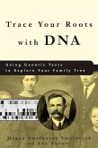 Trace Your Roots with DNA (eBook, ePUB)