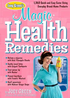 Joey Green's Magic Health Remedies (eBook, ePUB) - Green, Joey