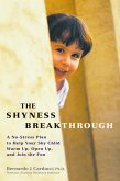 The Shyness Breakthrough (eBook, ePUB)