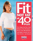 Fit Not Fat at 40-Plus (eBook, ePUB)