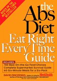 The Abs Diet Eat Right Every Time Guide (eBook, ePUB)