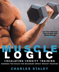 Muscle Logic (eBook, ePUB) - Staley, Charles