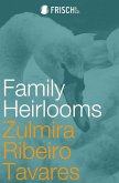 Family Heirlooms (eBook, ePUB) Family Heirlooms (eBook, ePUB)