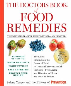 The Doctors Book of Food Remedies (eBook, ePUB) - Yeager, Selene; Editors Of Prevention Magazine