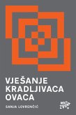 "vjeSanje kradljivaca ovaca" (eBook, ePUB) "vjeSanje kradljivaca ovaca" (eBook, ePUB)