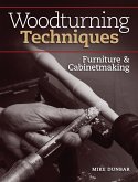 Woodturning Techniques - Furniture & Cabinetmaking (eBook, ePUB)