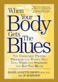 When Your Body Gets the Blues (eBook, ePUB)