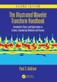 The Illustrated Wavelet Transform Handbook (eBook, PDF)