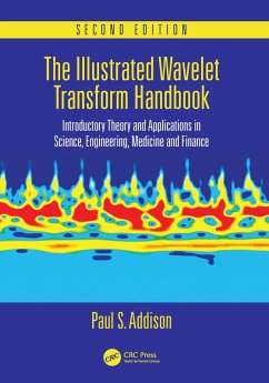 The Illustrated Wavelet Transform Handbook (eBook, PDF) - Addison, Paul S.