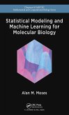 Statistical Modeling and Machine Learning for Molecular Biology (eBook, PDF)