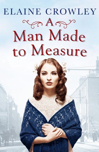 A Man Made to Measure (eBook, ePUB) A Man Made to Measure (eBook, ePUB)